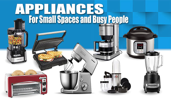 Great Appliances For Small Spaces And Busy People – The Kitchen Blog